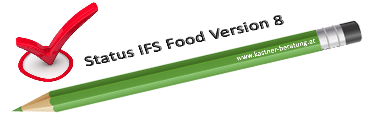 IFS FOOD 8 - Der Standard für die Lebensmittelbranche